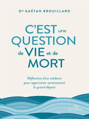 cover image of C'est une question de vie et de mort
